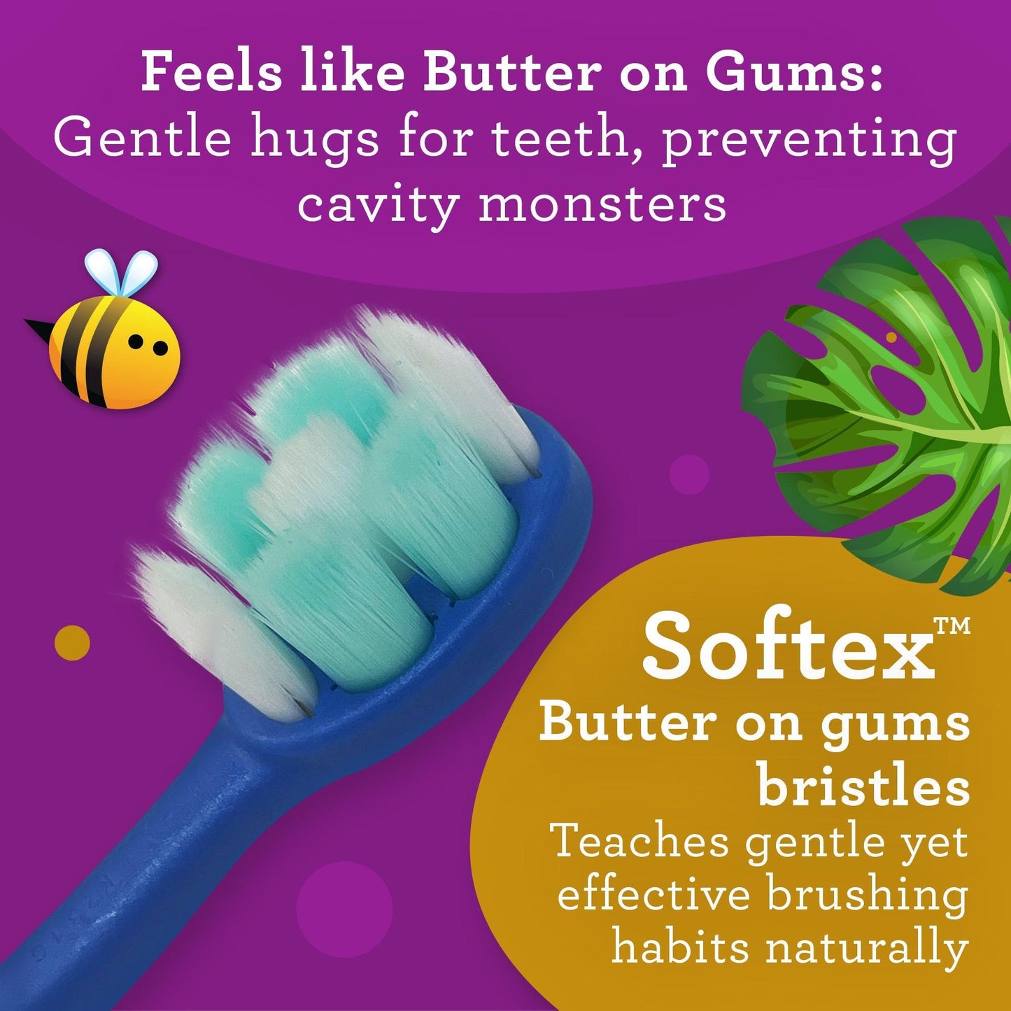 Kids Butter on Gums Toothbrush ¨C 4 Pack